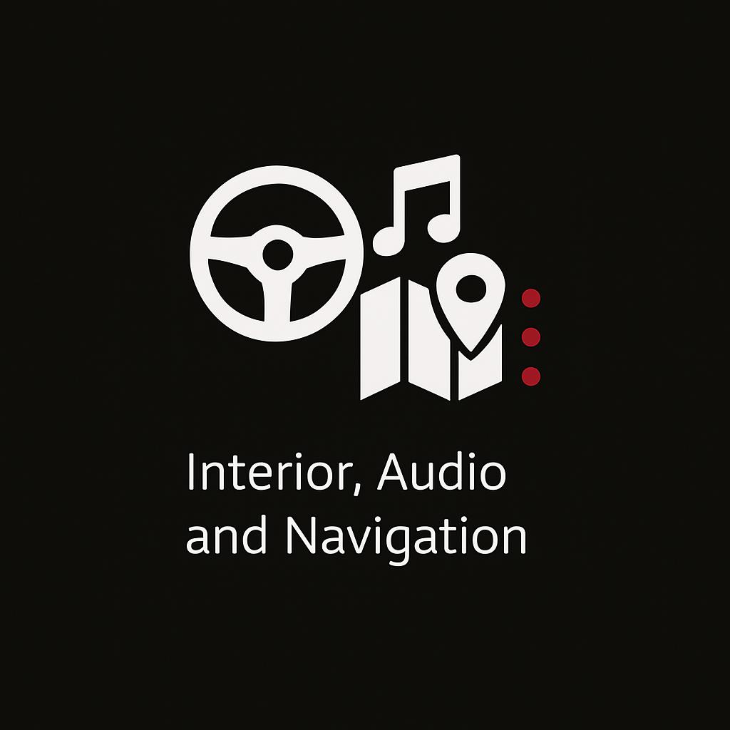 Interior, Audio, and Navigation